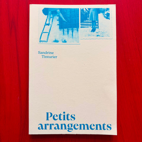 Petits arrangements / Sandrine Tinturier