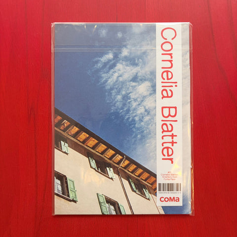 #01 Cornelia Blatter: 10 letters from Furka Pass / Cornelia Blatter