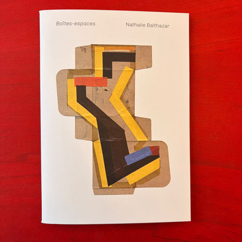 Boîtes-espaces / Nathalie Balthazar