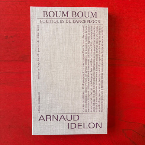 Boum Boum: Politiques du dancefloor / Arnaud Idelon