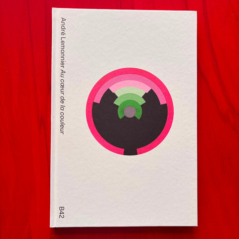 Au coeur de la couleur / André Lemonnier, Cloé Pitiot, Alain Leprince