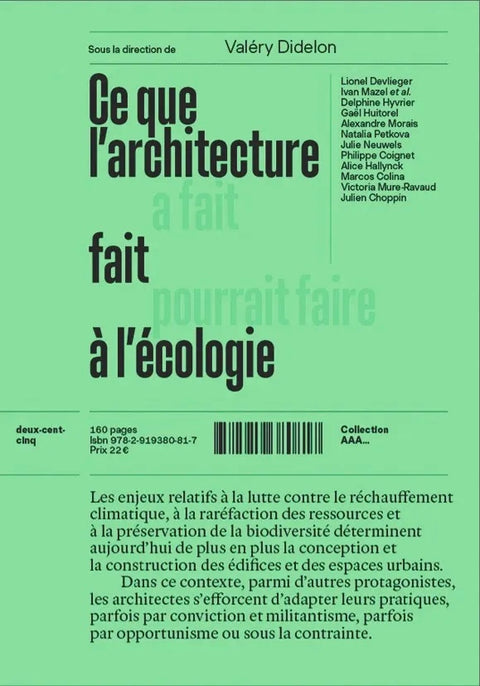 Ce que l'architecture fait à l'écologie / Valéry Didelon