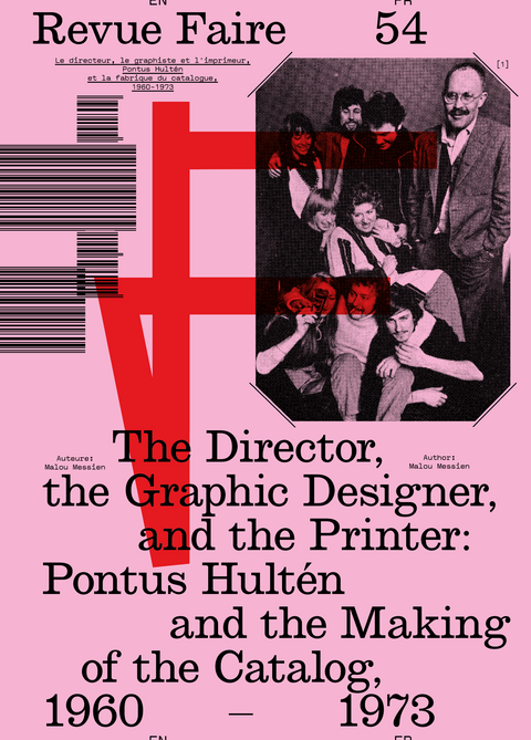 Revue Faire n° 54 : Le directeur, le graphiste et l'imprimeur, Pontus Hulten et la fabrique du catalogue, 1960-1973