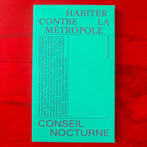Habiter contre la métropole / Conseil Nocturne, Manuel Martinez