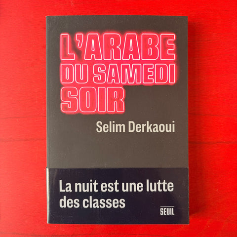 L'arabe du samedi soir / Selim Derkaoui