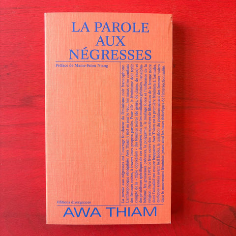 La parole aux négresses / Awa Thiam