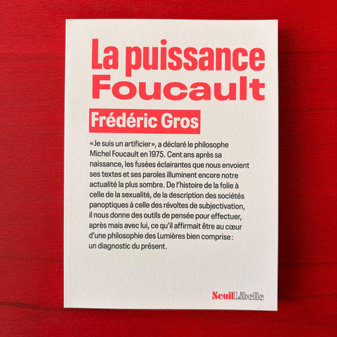 La Puissance Foucault / Frédéric Gros