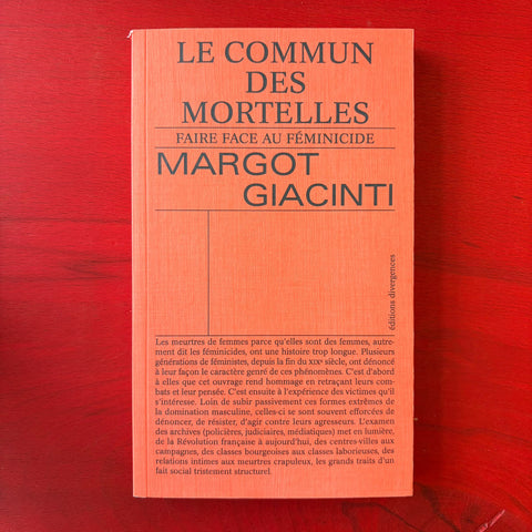 Le commun des mortelles: Faire face au féminicide / Margot Giacinti
