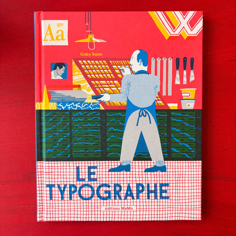 Le typographe / Gaby Bazin