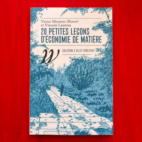 20 petites leçons d'économie de matière / Victor Meesters, Vincent Laureau