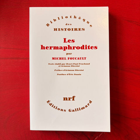Les hermaphrodites / Michel Foucault, Arianna Sforzini, Henri-Paul Fruchaud
