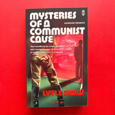 Mysteries of a Communist Cave (Gumshoe) / Thomas Weaver, Françoise Fromonot, Lytle Shaw