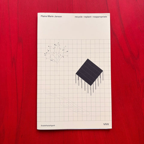 Plaine Marie Janson, recycle, replant, reappropriate / StudioPaolaViganò & vvv