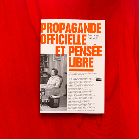 Propagande officielle et pensée libre / Bertrand Russell