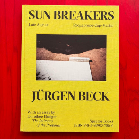 Jürgen Beck: Sun Breakers / Dorothee Elmiger, Ina Kwon