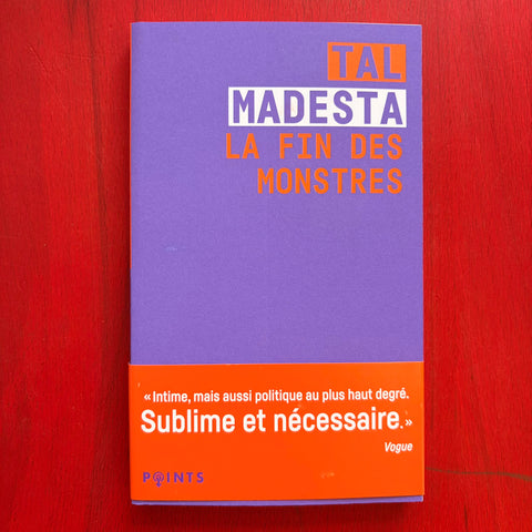 La Fin des monstres - Récit d'une trajectoire trans: Prix Les Inrockuptibles Essai 2023 / Tal Madesta