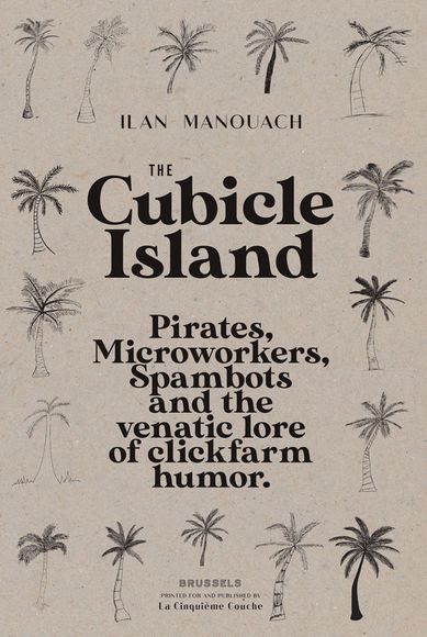 The cubicle island / Ilan Manouach