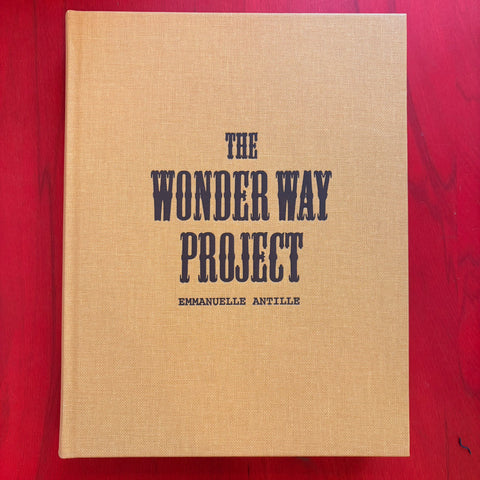 The Wonder Way Project / Emmanuelle Antille