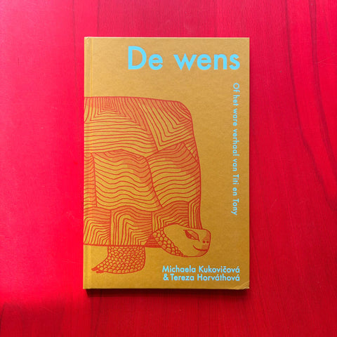 De wens. Of het ware verhaal van Titi en Tony / Michaela Kukovičová & Tereza Horváthová